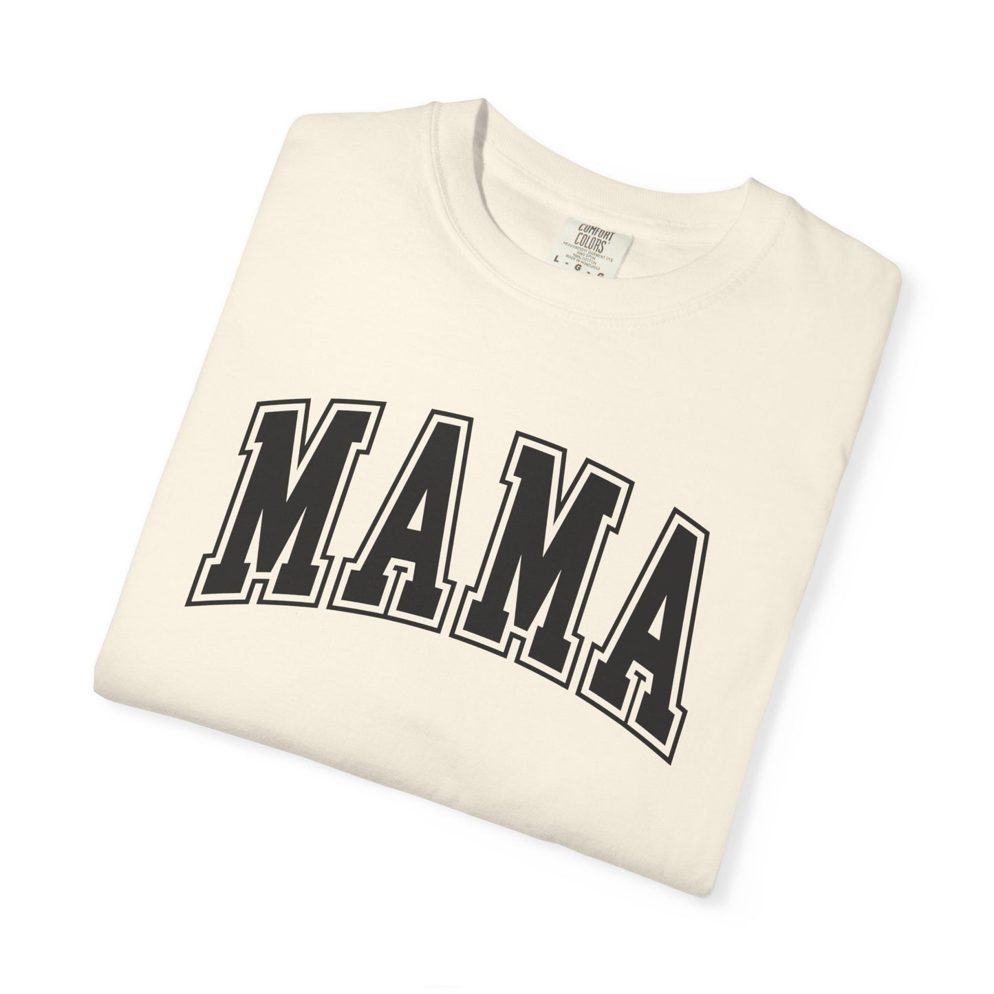 MAMA Shirt, Custom Comfort Colors Material, Gift for Birthday, Christmas, Mothers Day
