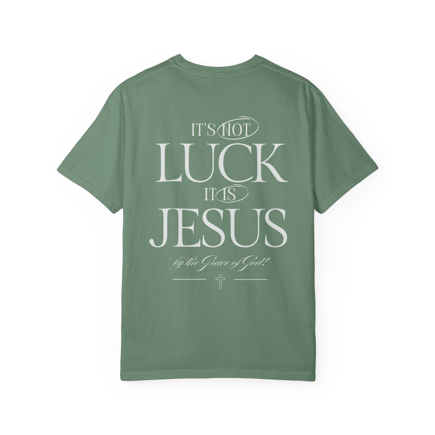 It's Not Luck, It's Jesus Shirt, Faith, Inspiration, Church Shirt, Christian Tee