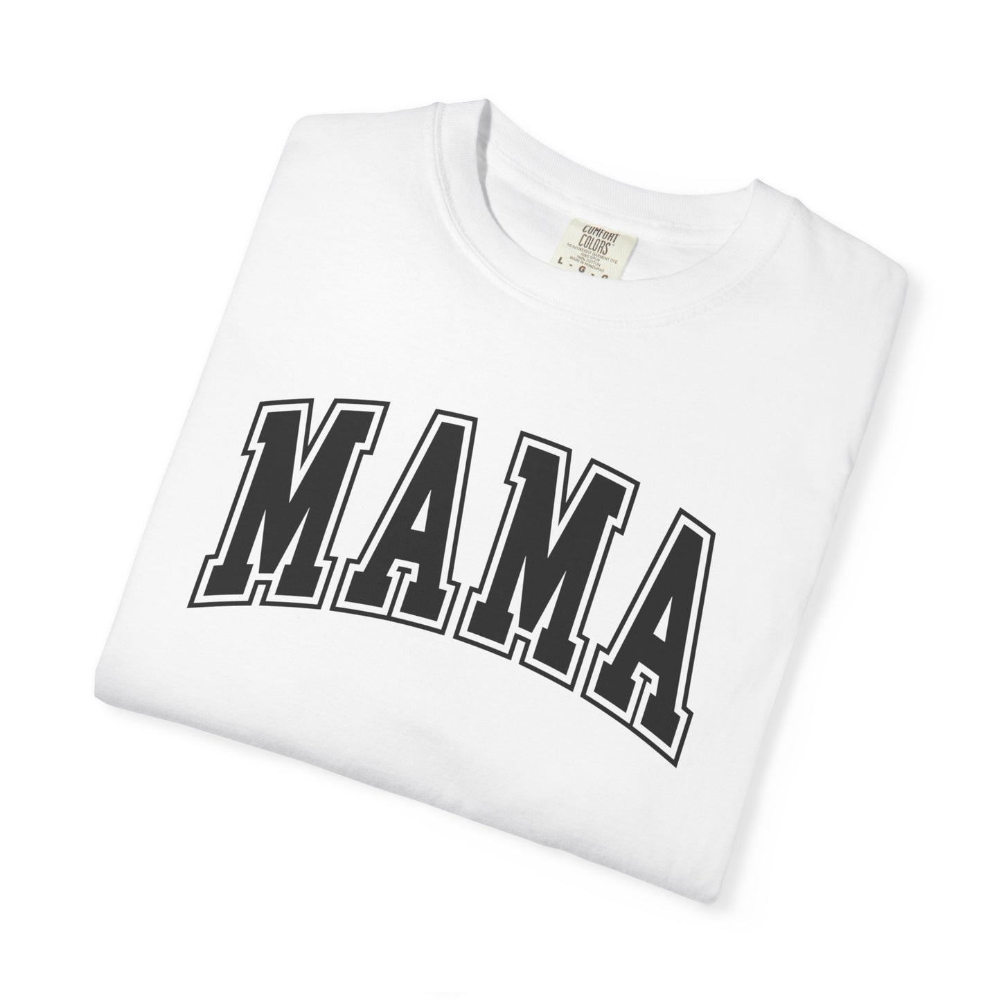 MAMA Shirt, Custom Comfort Colors Material, Gift for Birthday, Christmas, Mothers Day