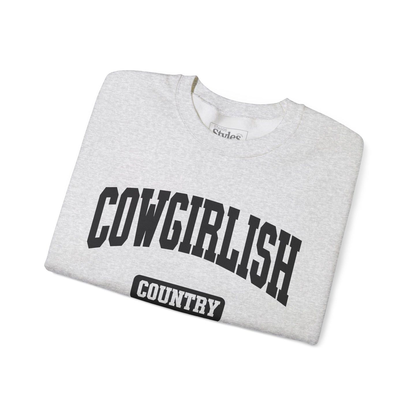 Cowgirlish Sweatshirt, Soft, Cozy, Cotton, Country, Southern, Western, Gift