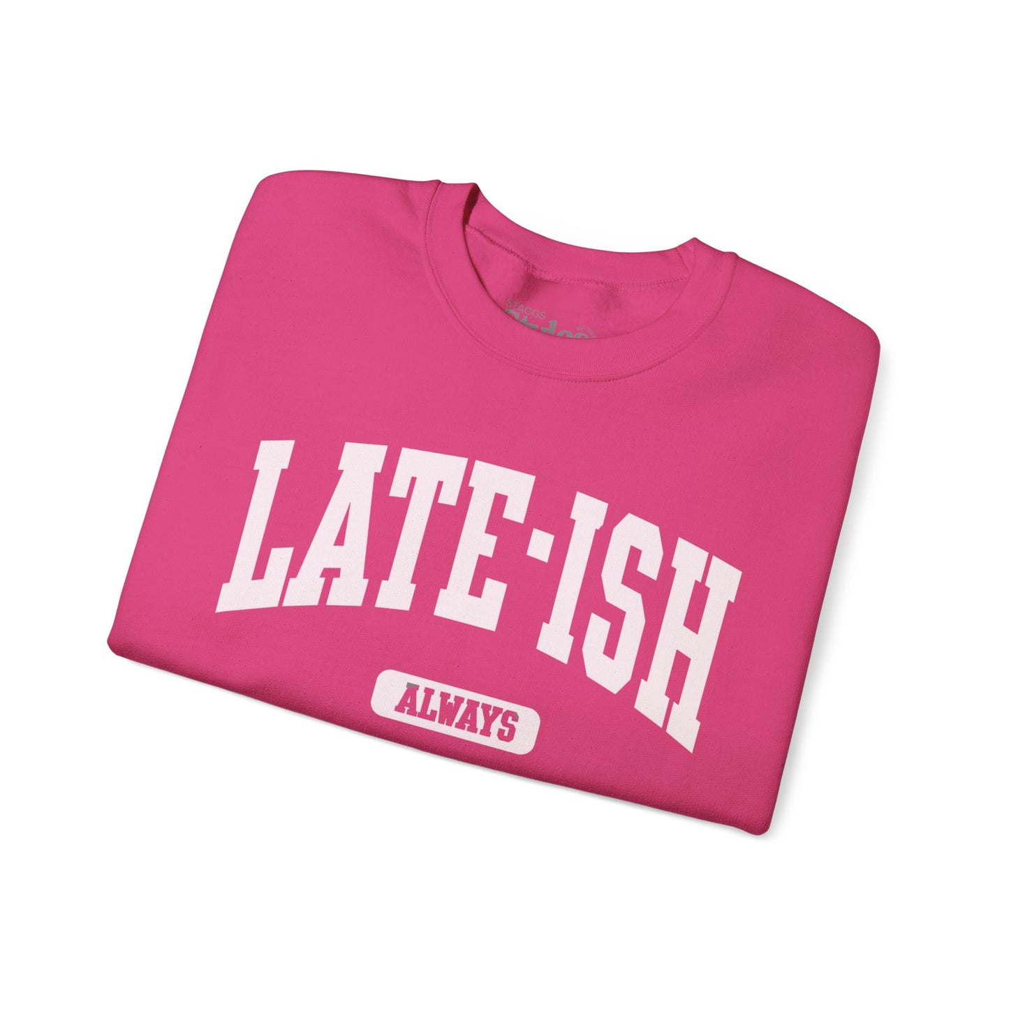 Late-ish Sweatshirt, Oversized, Soft, Cozy, Humor, Funny Gift