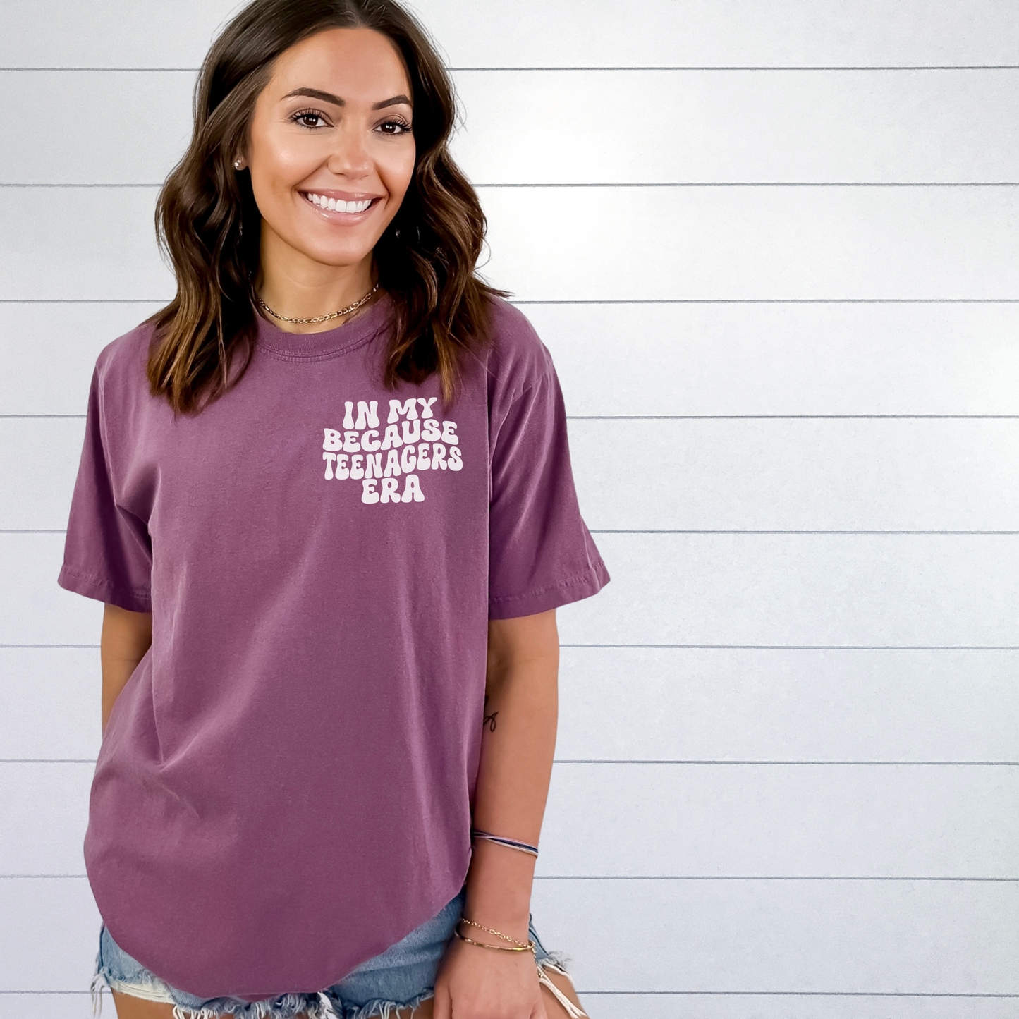In My Because Teenagers Era Graphic Shirt, Comfort Colors, Trendy, Wavy Font, Mom Gift