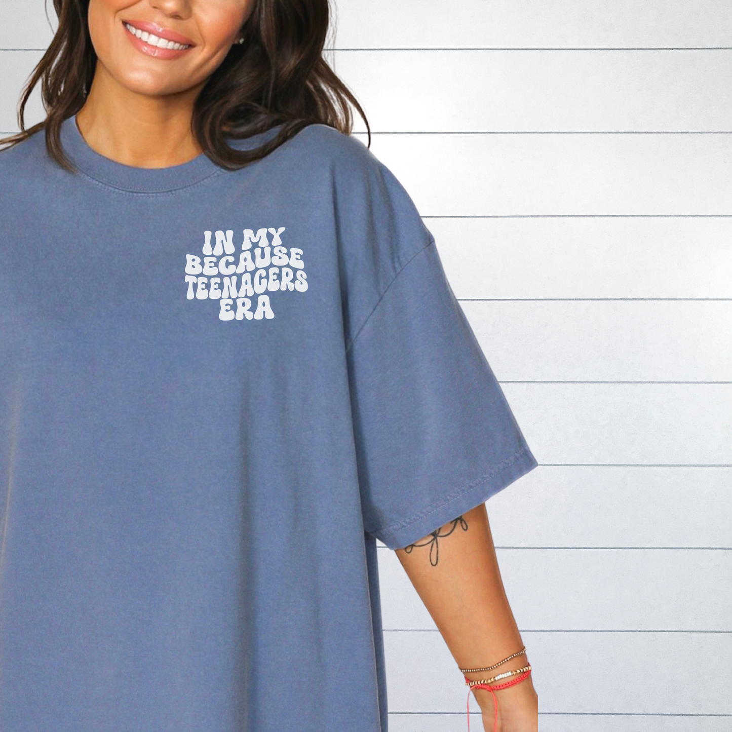 In My Because Teenagers Era Graphic Shirt, Comfort Colors, Trendy, Wavy Font, Mom Gift