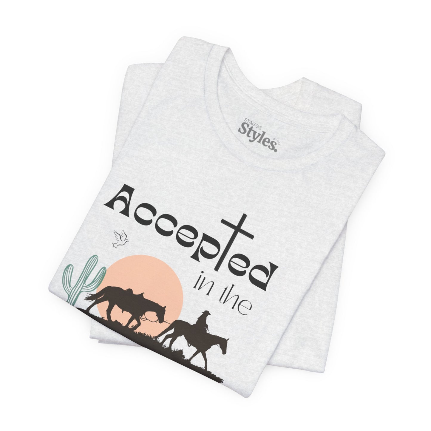 Accepted in the Beloved Shirt, Christian Tee, Bible Verse Tee, Faith, Church Shirt