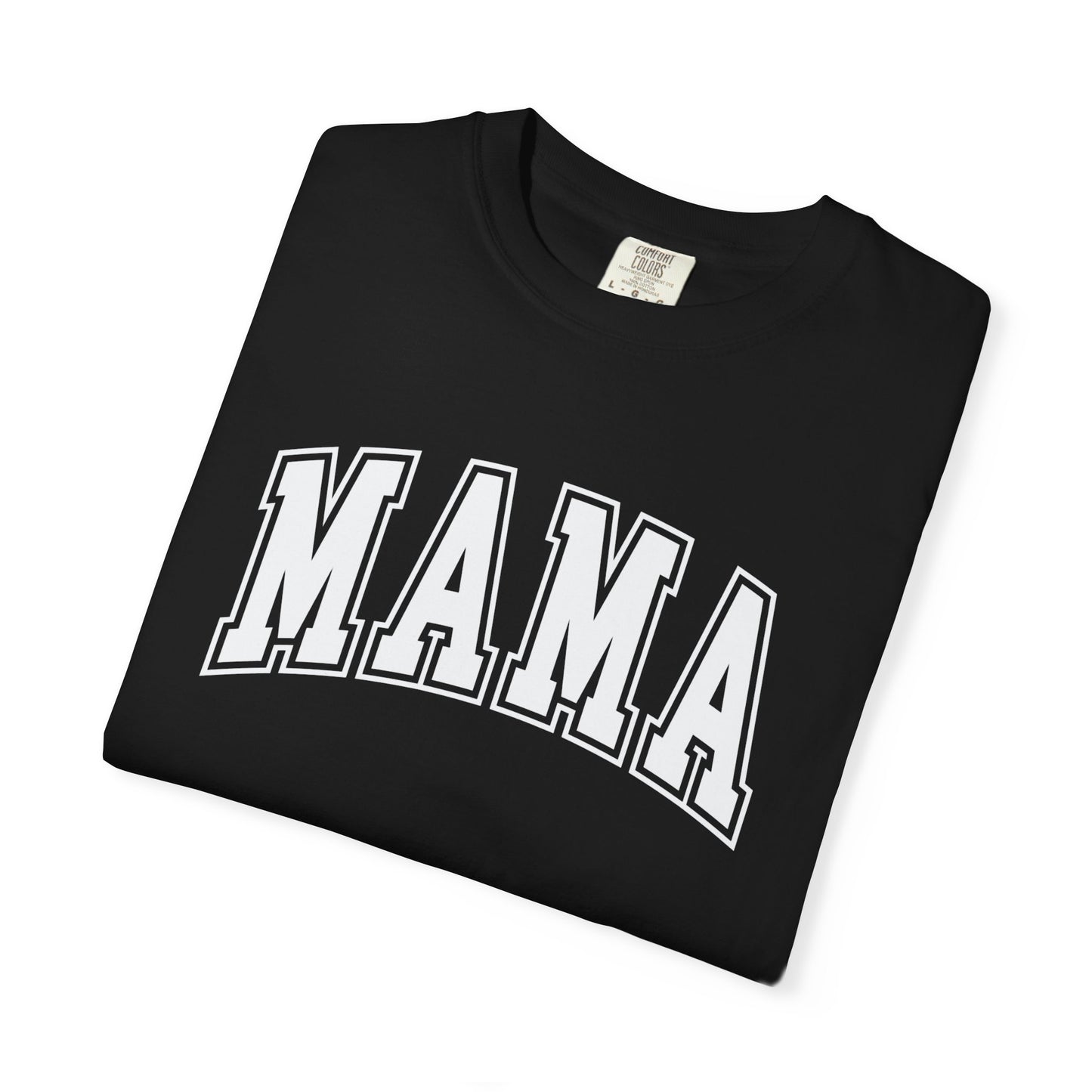 MAMA Shirt, Custom Comfort Colors Material, Gift for Birthday, Christmas, Mothers Day