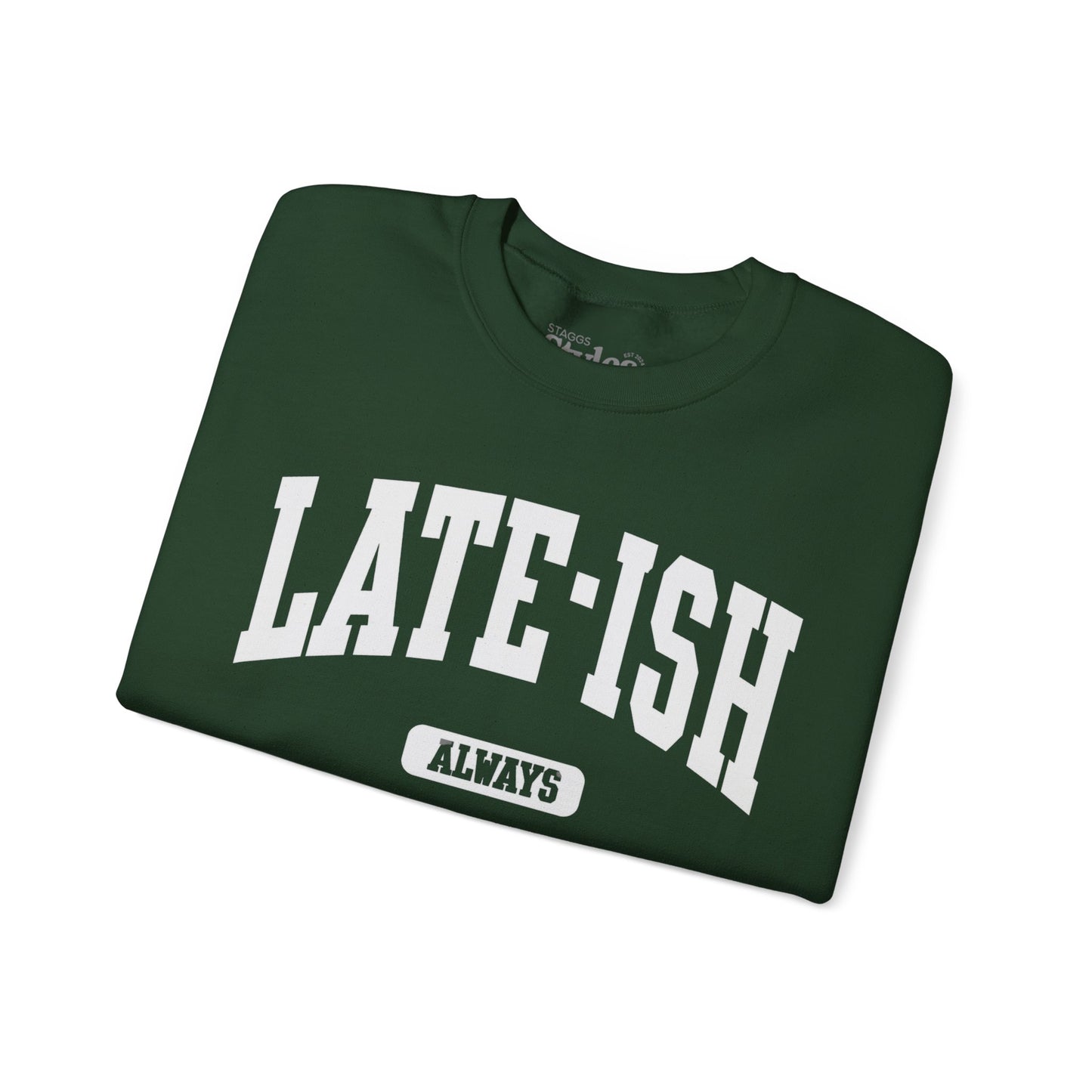 Late-ish Sweatshirt, Oversized, Soft, Cozy, Humor, Funny Gift