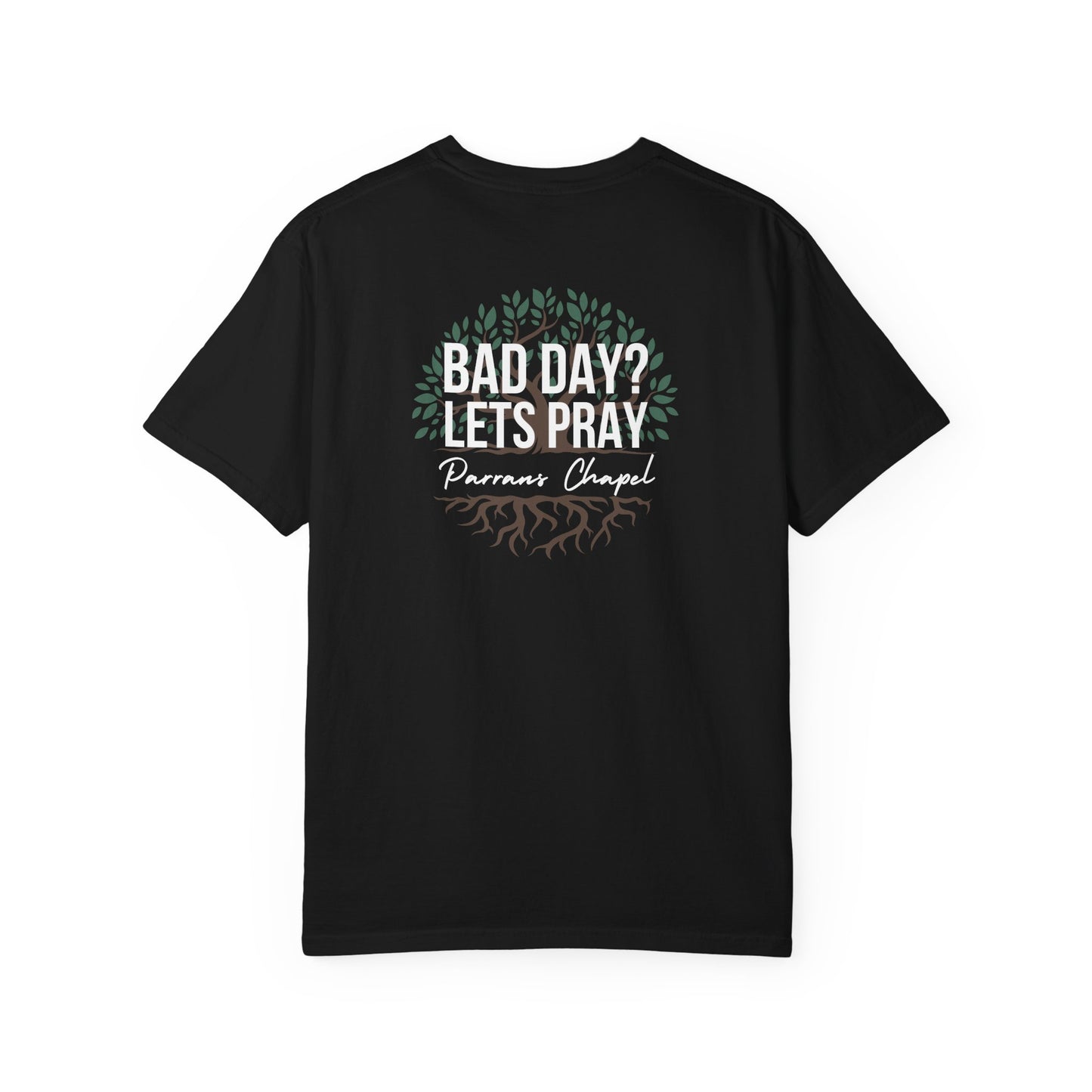 Bad Day? Let's Pray, Parrans Chapel Church Shirt, Faith, Inspiration, Christian, Jesus