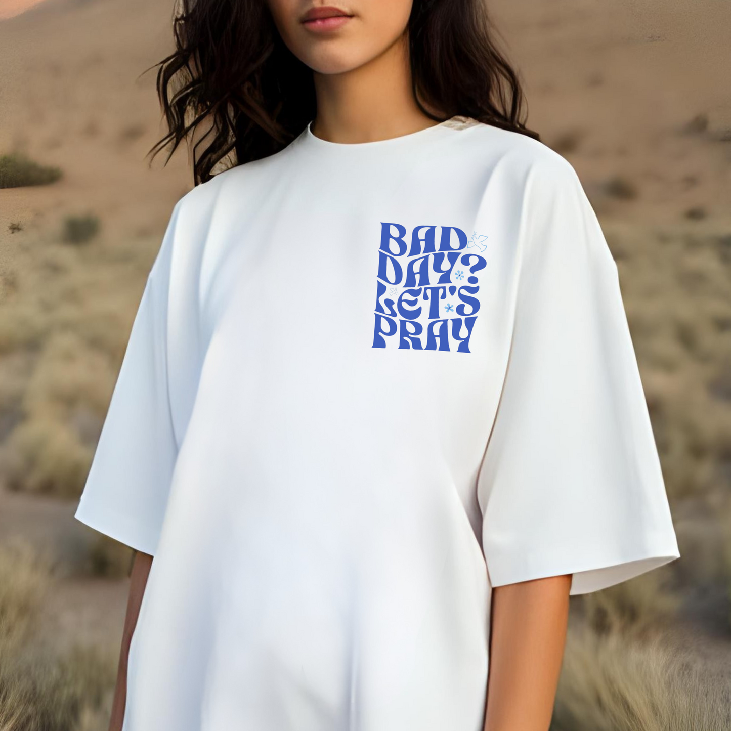 Bad Day? Let's Pray Shirt, Custom Comfort Colors Material, Christian Apparel, Faith, Inspirational, Church Tee, Cotton Tee
