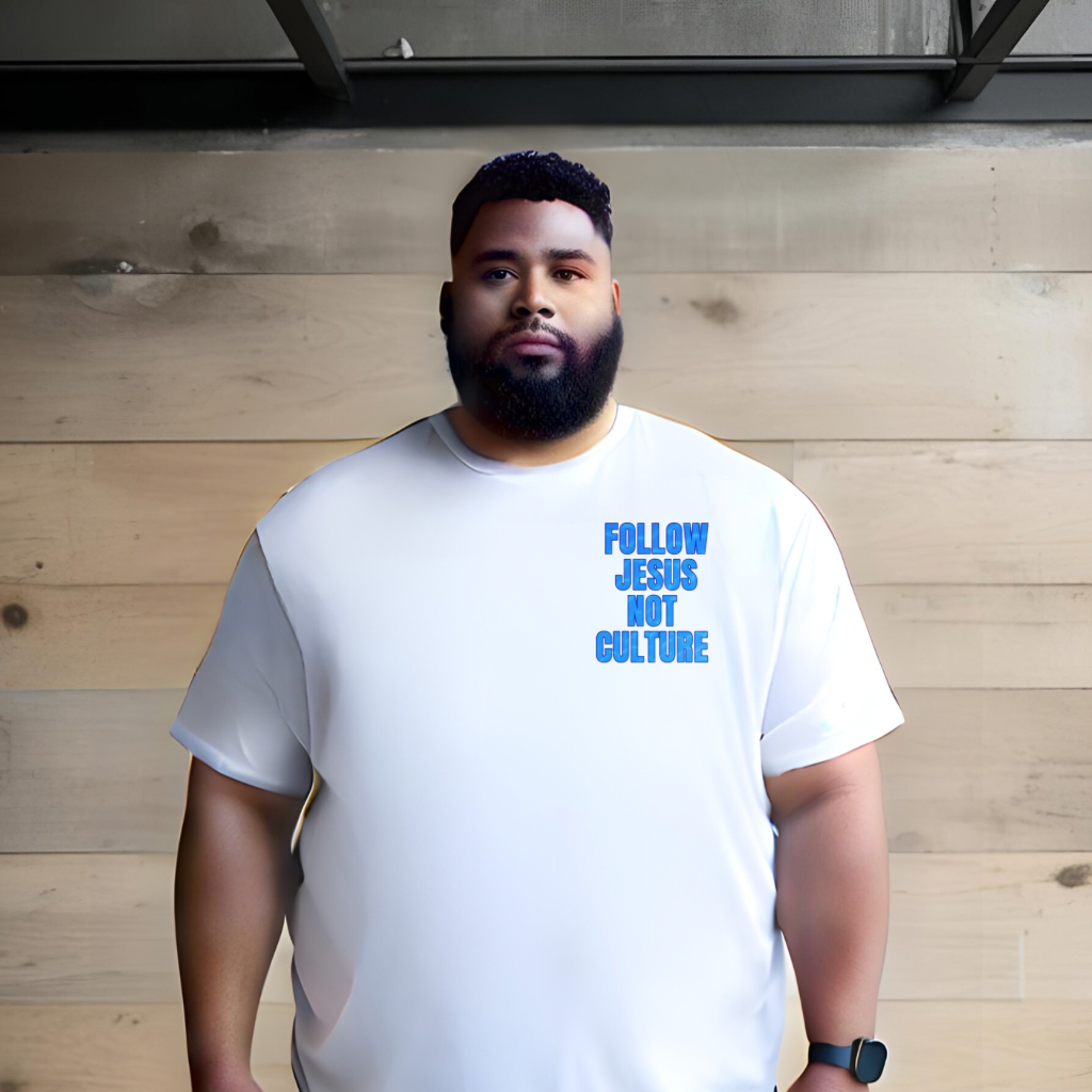 Follow Jesus Not Culture Shirt, Big & Tall Size, Faith, Christian Clothing