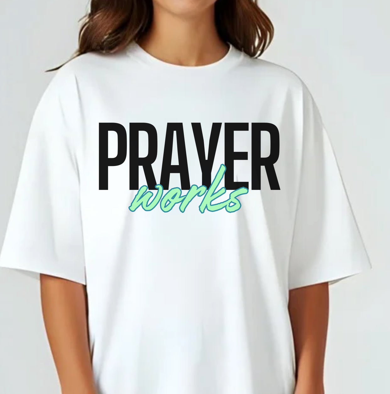 Prayer Works Shirt, Faith, Inspirational Tee, Christian Tee, Jesus, Church Tee, Birthday Gift