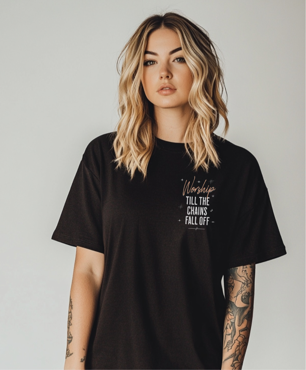 Adoración hasta que las cadenas se caigan - camiseta de mujer