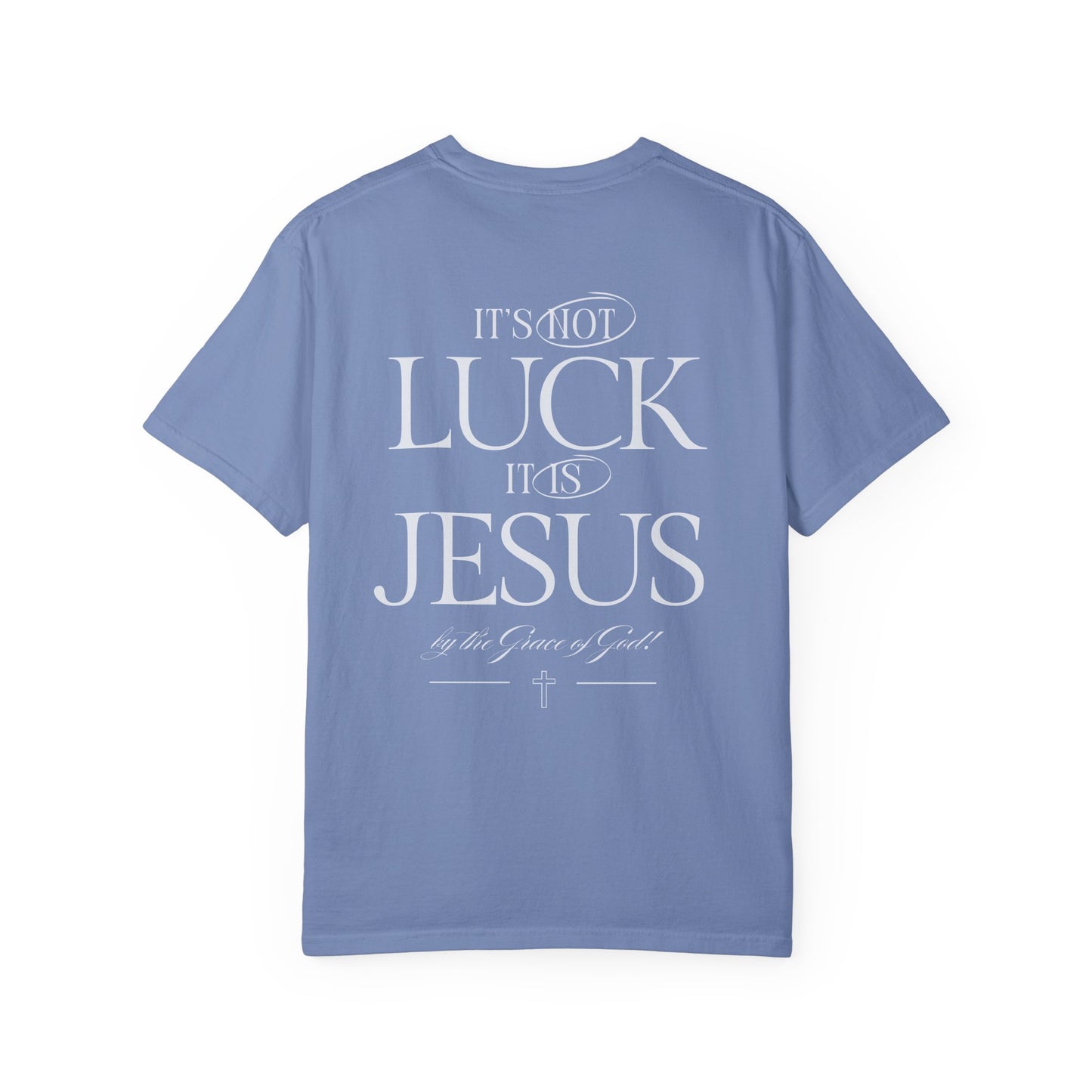 It's Not Luck It's Jesus Shirt, Faith, Inspiration, Church Shirt, Christian Tee