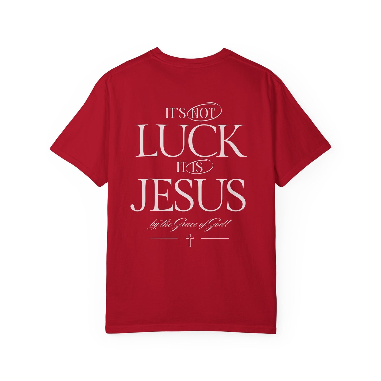 It's Not Luck It's Jesus Shirt, Faith, Inspiration, Church Shirt, Christian Tee
