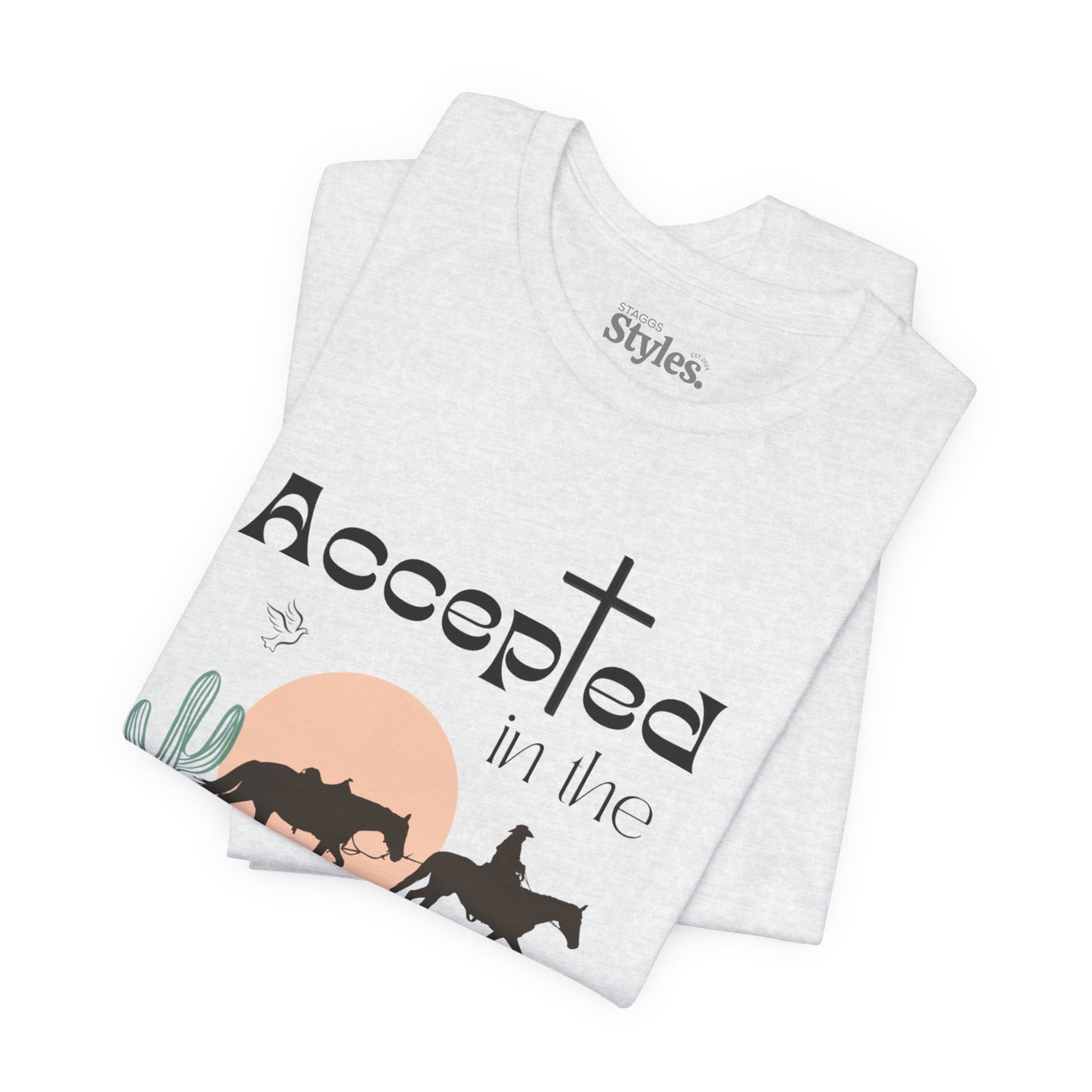 Accepted in the Beloved Shirt, Christian Tee, Bible Verse Tee, Faith, Church Shirt