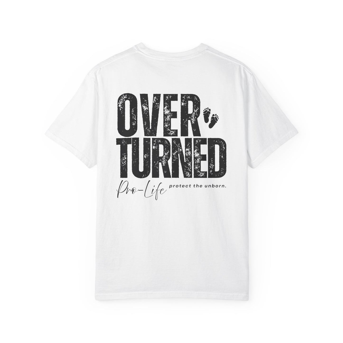 Overturned Pro-Life Shirt, Unisex Graphic T-Shirt