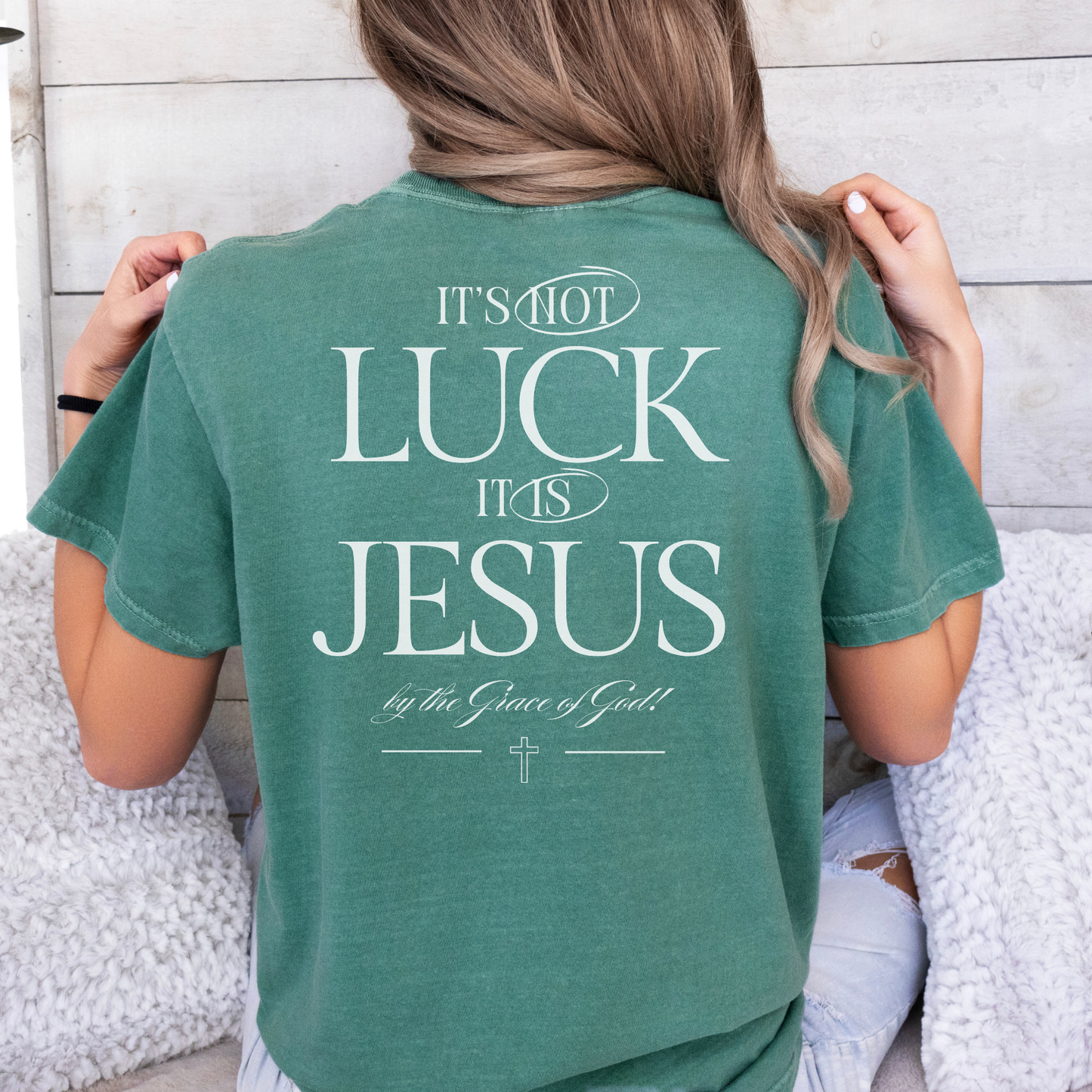 It's Not Luck, It's Jesus Shirt, Comfort Colors, Free Shipping, Faith Inspiration, Church Fit, Christan. (37)