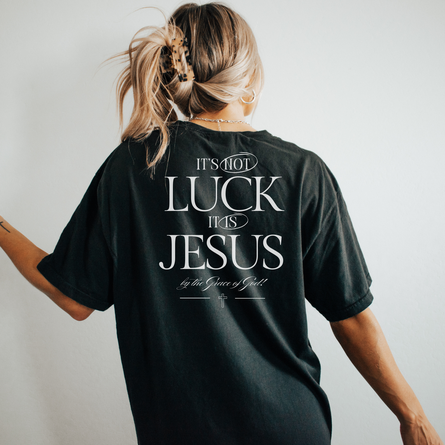 It's Not Luck, It's Jesus Shirt, Custom Comfort Colors, Faith, Inspiration, Church Shirt, Christian Tee (37)