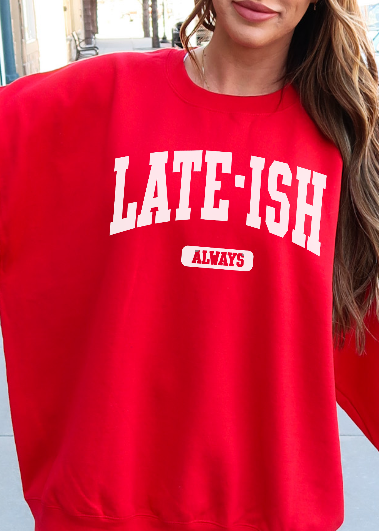 Late-ish Sweatshirt, Oversized, Soft, Cozy, Humor, Funny Gift
