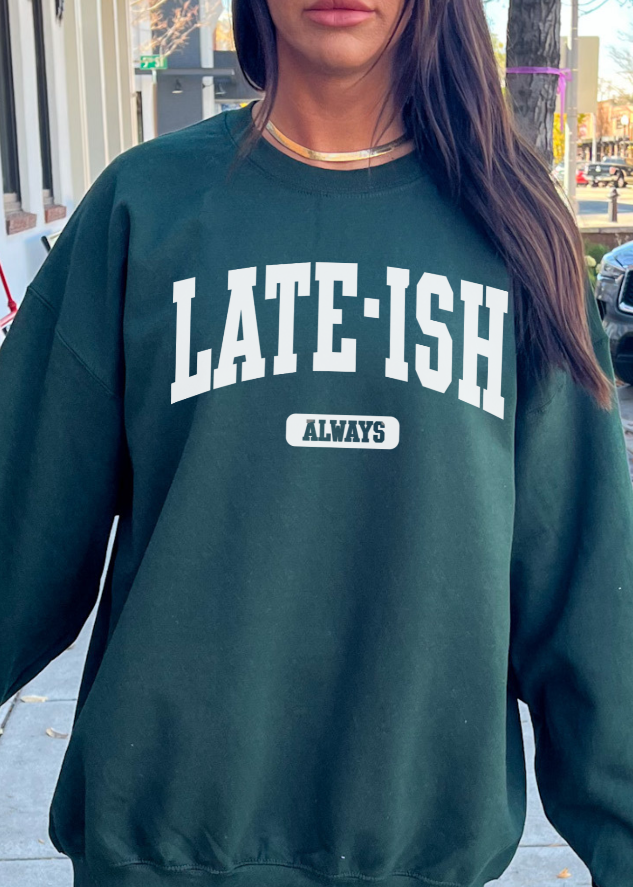 Late-ish Sweatshirt, Oversized, Soft, Cozy, Humor, Funny Gift