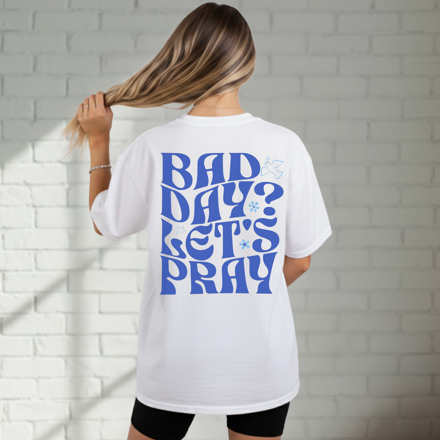Bad Day? Let's Pray Shirt, Christian Apparel, Faith, Inspirational, Church Tee, Cotton Tee