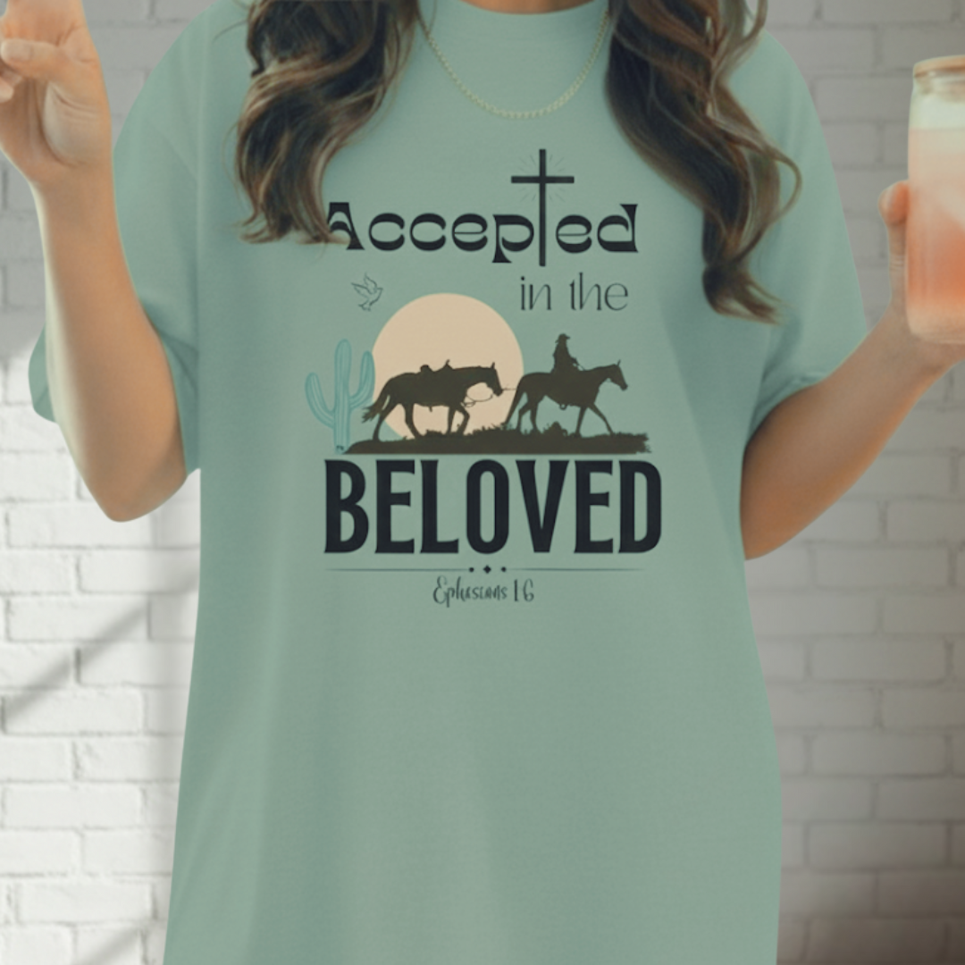 Accepted in the Beloved Shirt, Christian Tee, Bible Verse Tee, Faith, Church Shirt