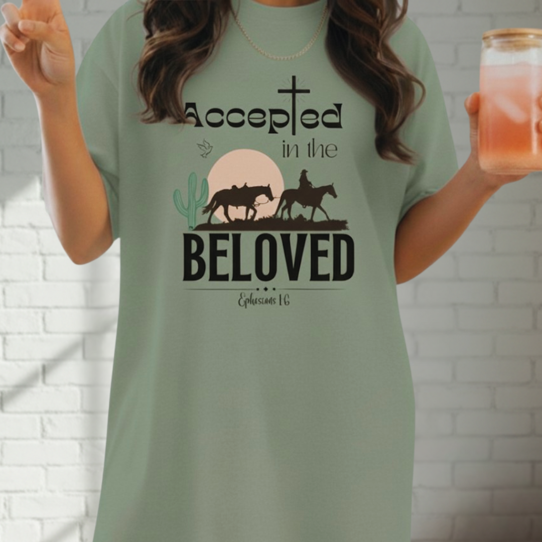 Accepted in the Beloved Shirt, Christian Tee, Bible Verse Tee, Faith, Church Shirt