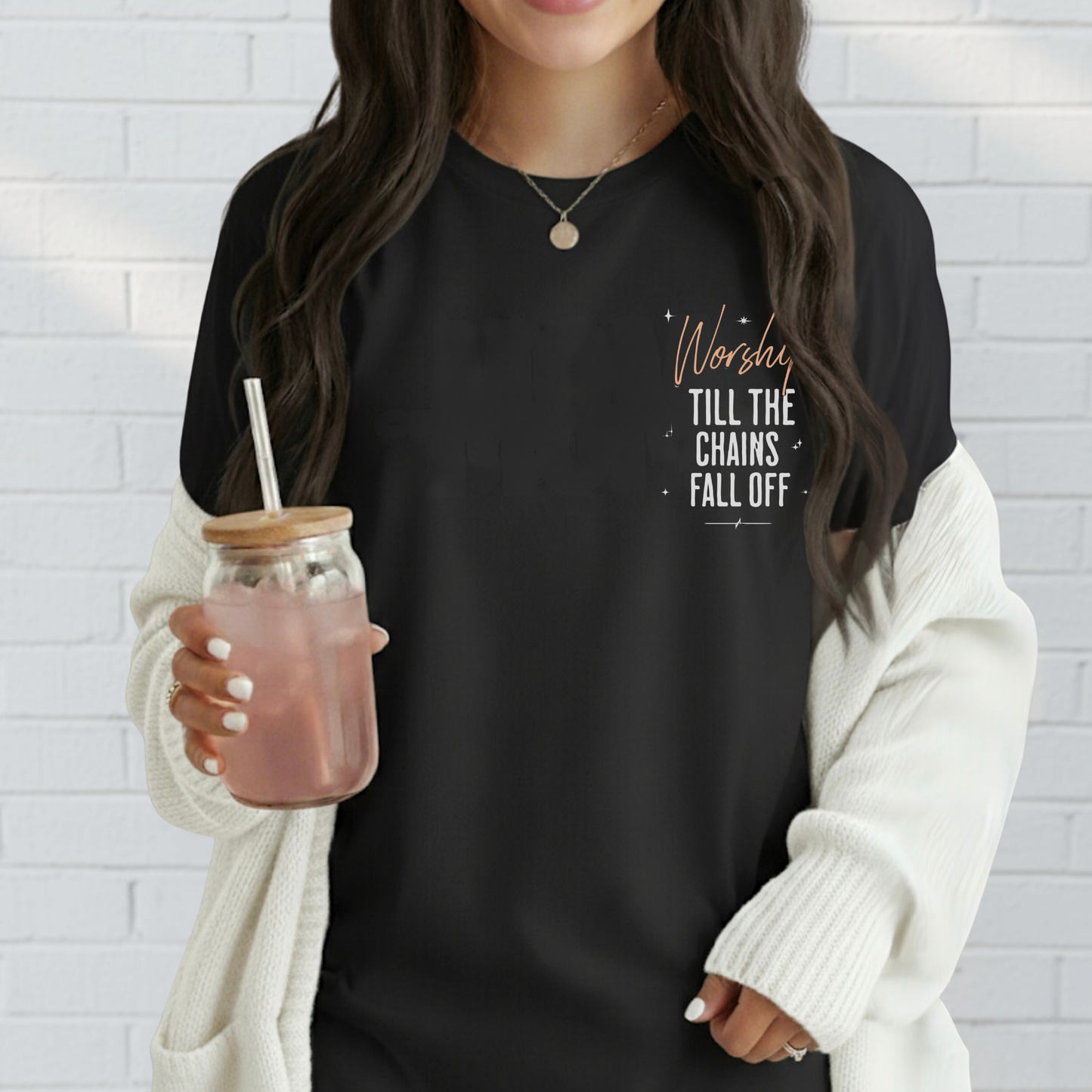 Worship Till The Chains Fall Off Shirt, Inspirational T-Shirt, Faith Tee, Christian Wear, Typography, Church Outfit