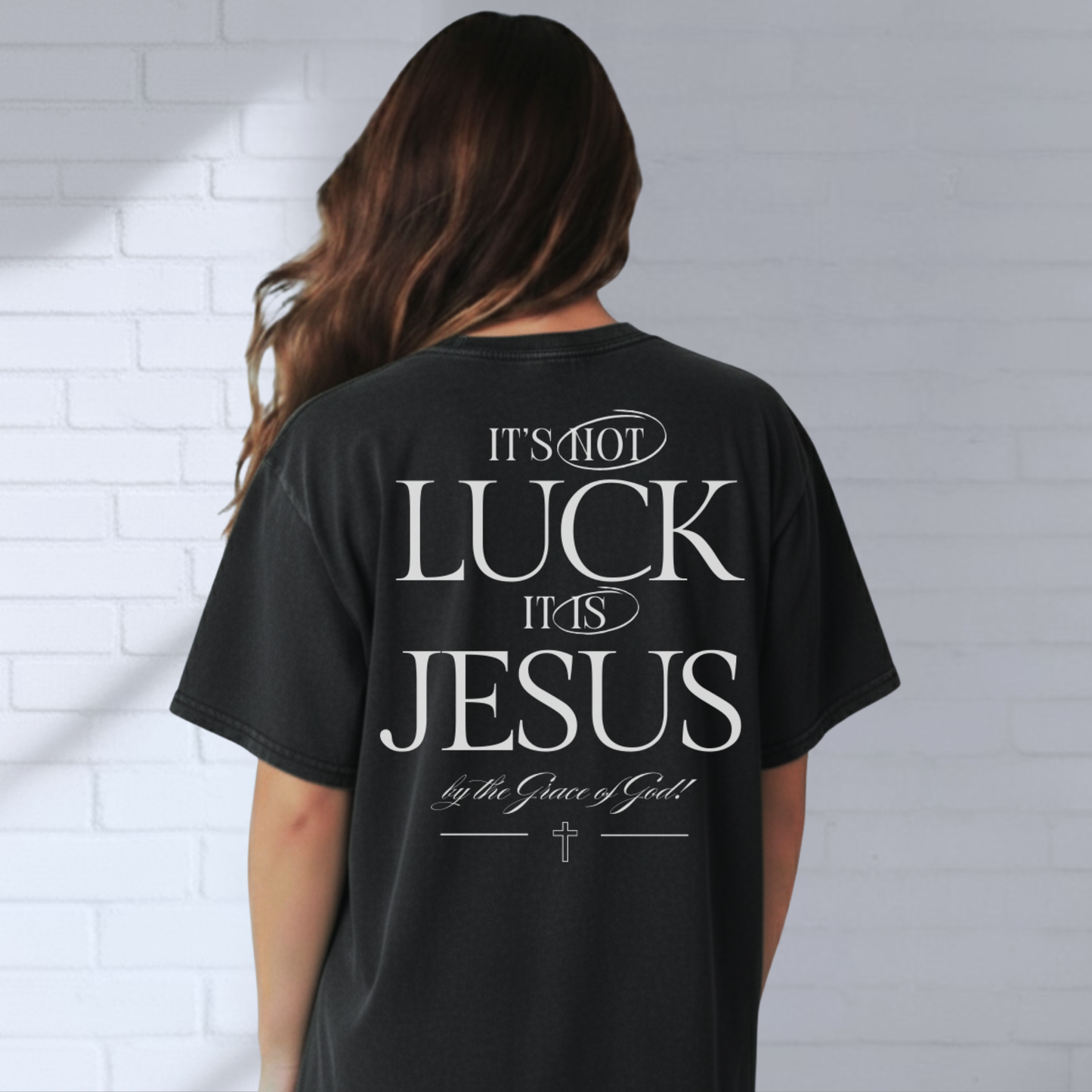 It's Not Luck It's Jesus Shirt, Faith, Inspiration, Church Shirt, Christian Tee
