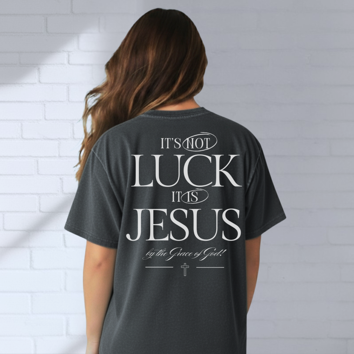 It's Not Luck It's Jesus Shirt, Faith, Inspiration, Church Shirt, Christian Tee