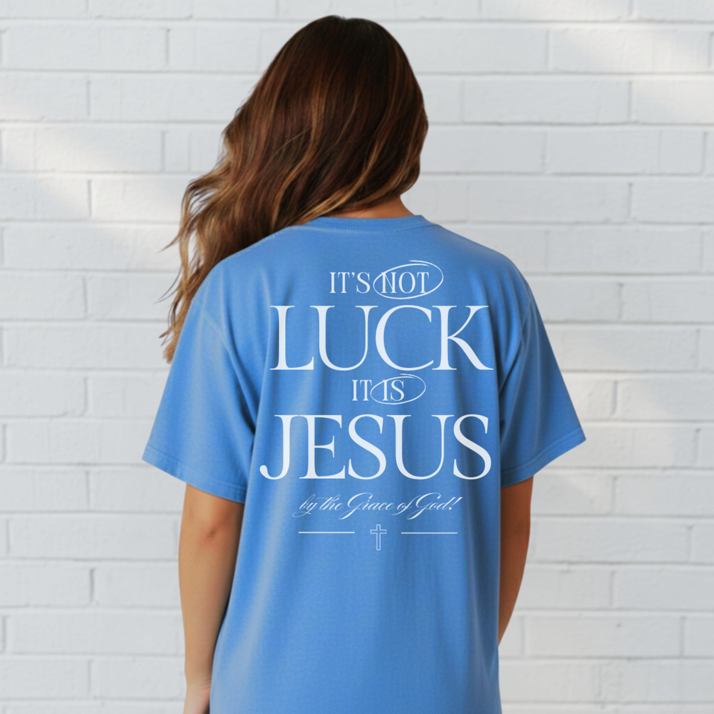 It's Not Luck It's Jesus Shirt, Faith, Inspiration, Church Shirt, Christian Tee