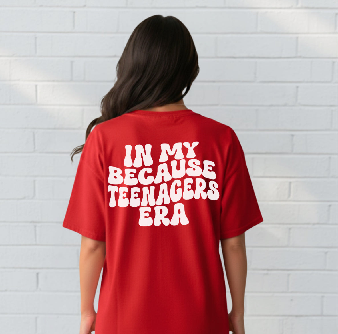 In My Because Teenagers Era, Graphic Shirt, Mom of Teens Funny Gift, Humor Tee