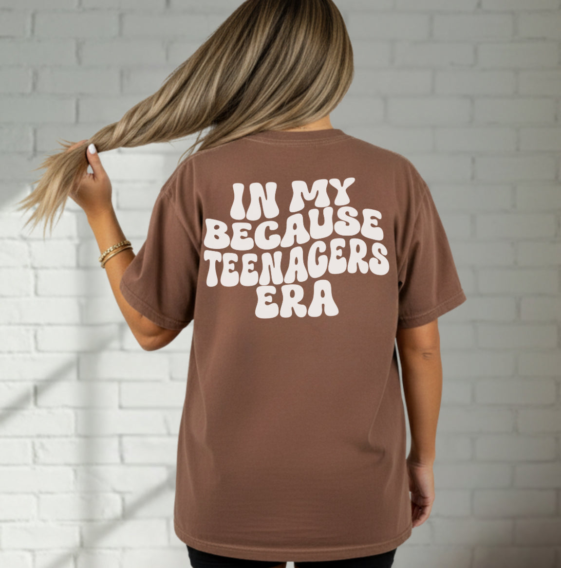 In My Because Teenagers Era, Graphic Shirt, Mom of Teens Funny Gift, Humor Tee