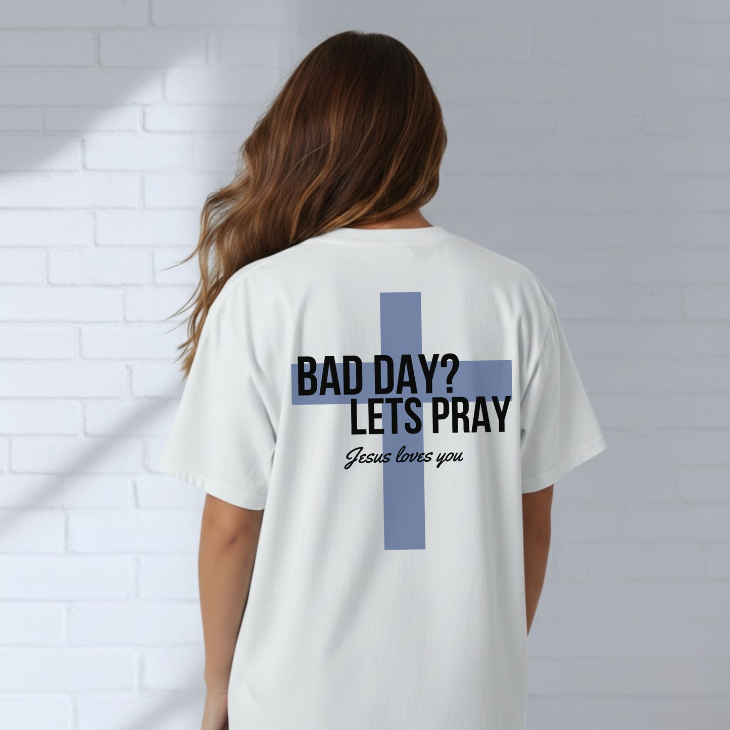 Bad Day Let's Pray Shirt, Cross, Faith Based Apparel, Inspirational Tee, Christian T-Shirt, Church Wear