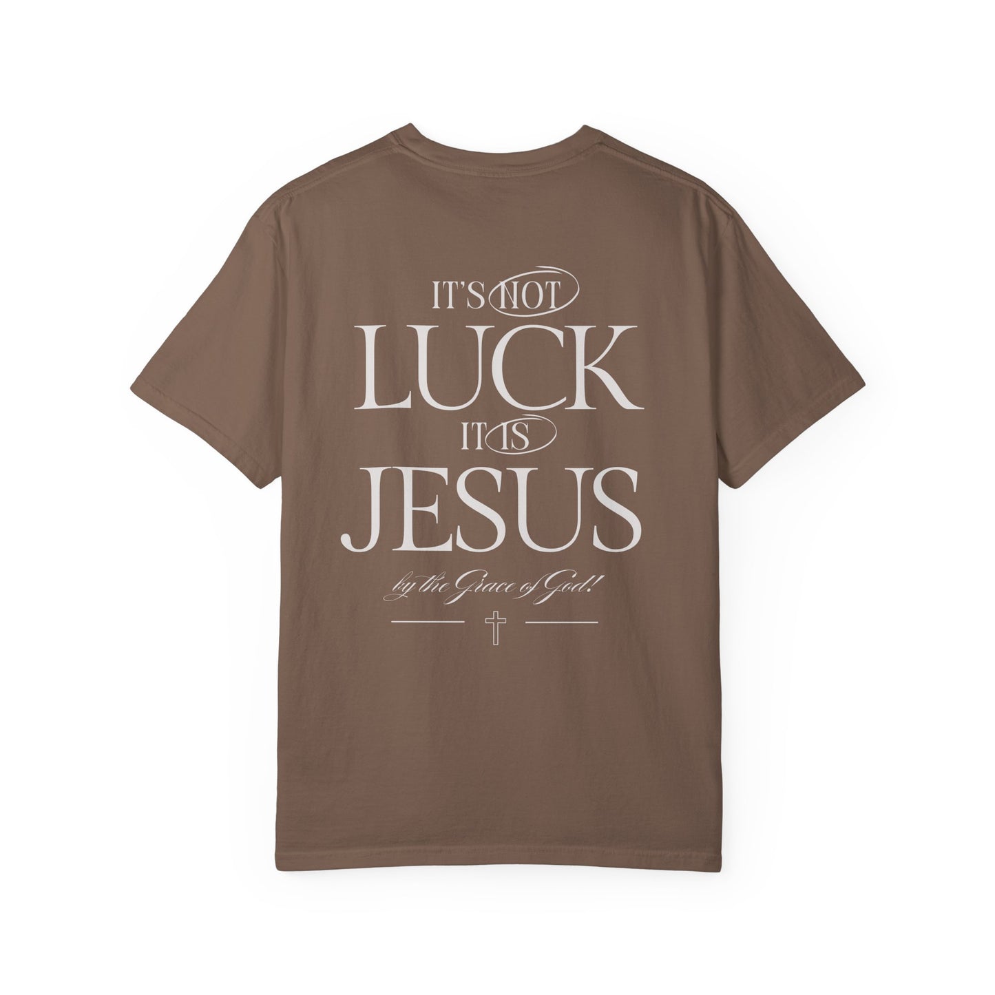 It's Not Luck It's Jesus Shirt, Faith, Inspiration, Church Shirt, Christian Tee