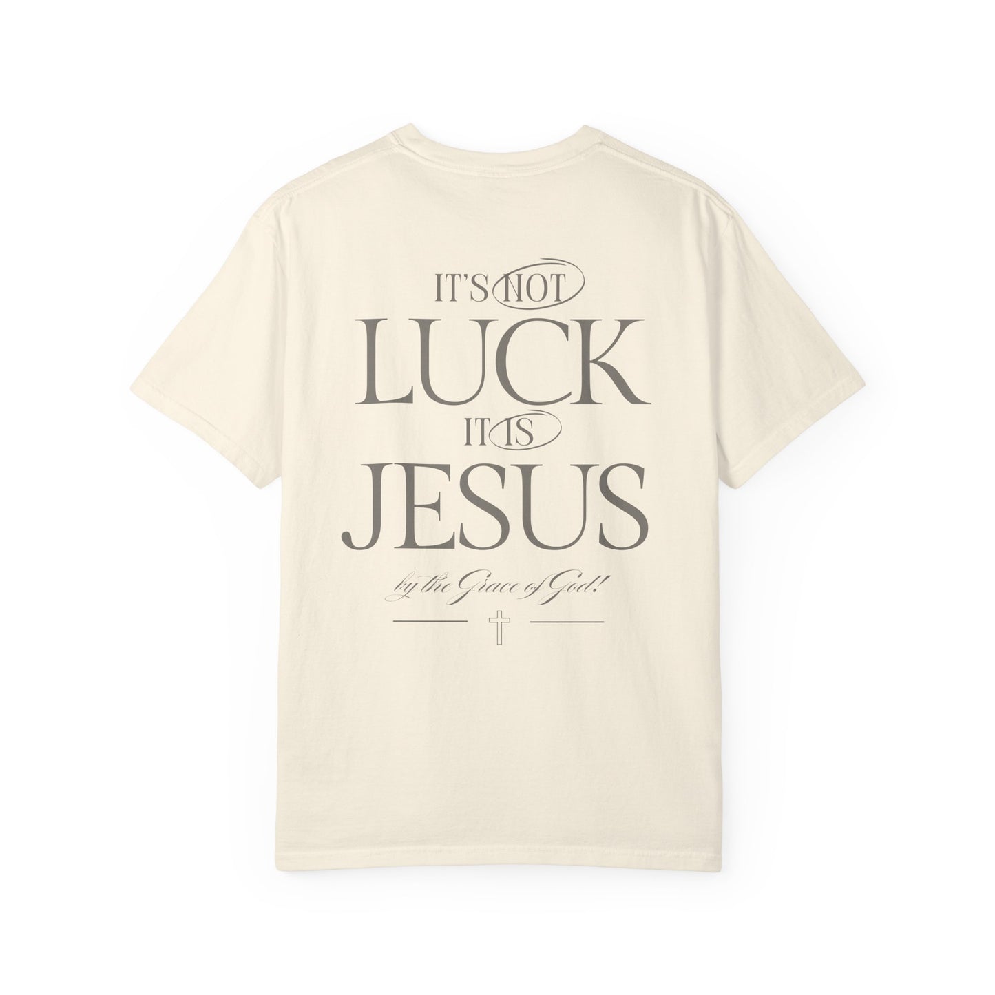 It's Not Luck It's Jesus Shirt, Faith, Inspiration, Church Shirt, Christian Tee