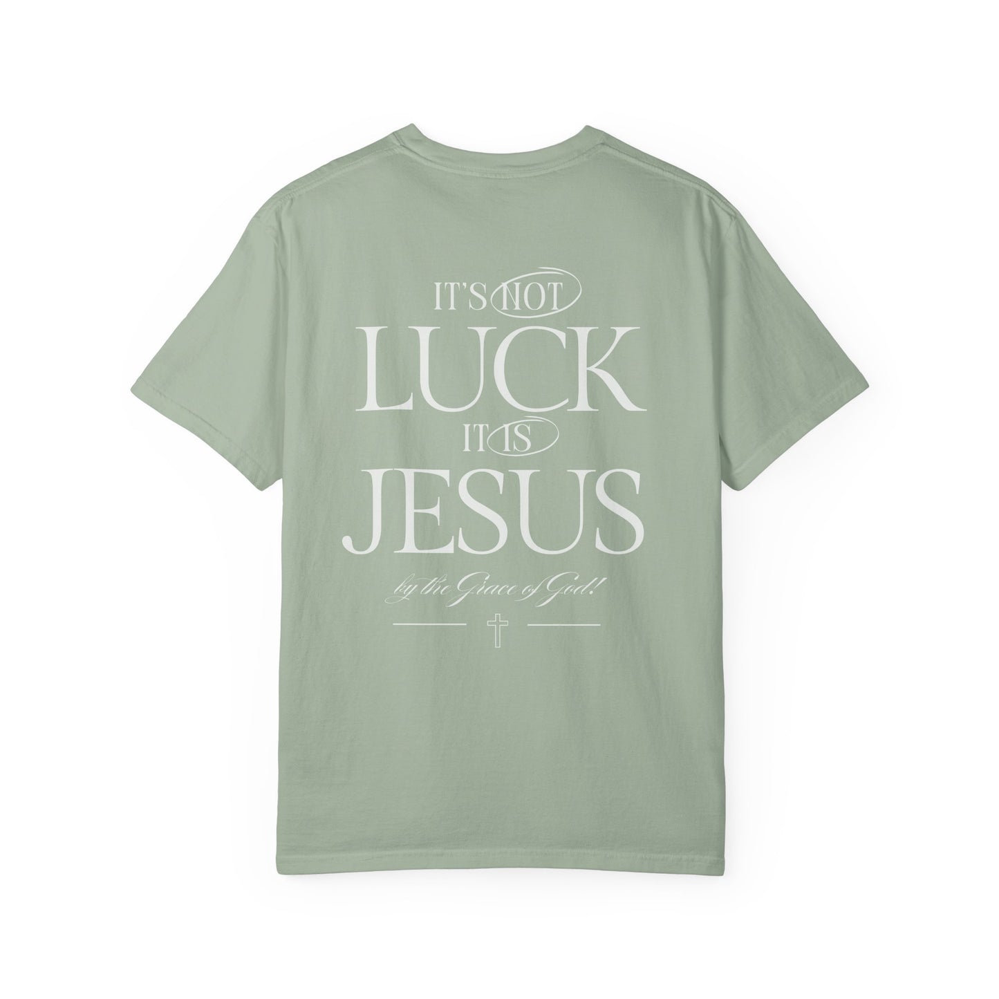 It's Not Luck It's Jesus Shirt, Faith, Inspiration, Church Shirt, Christian Tee
