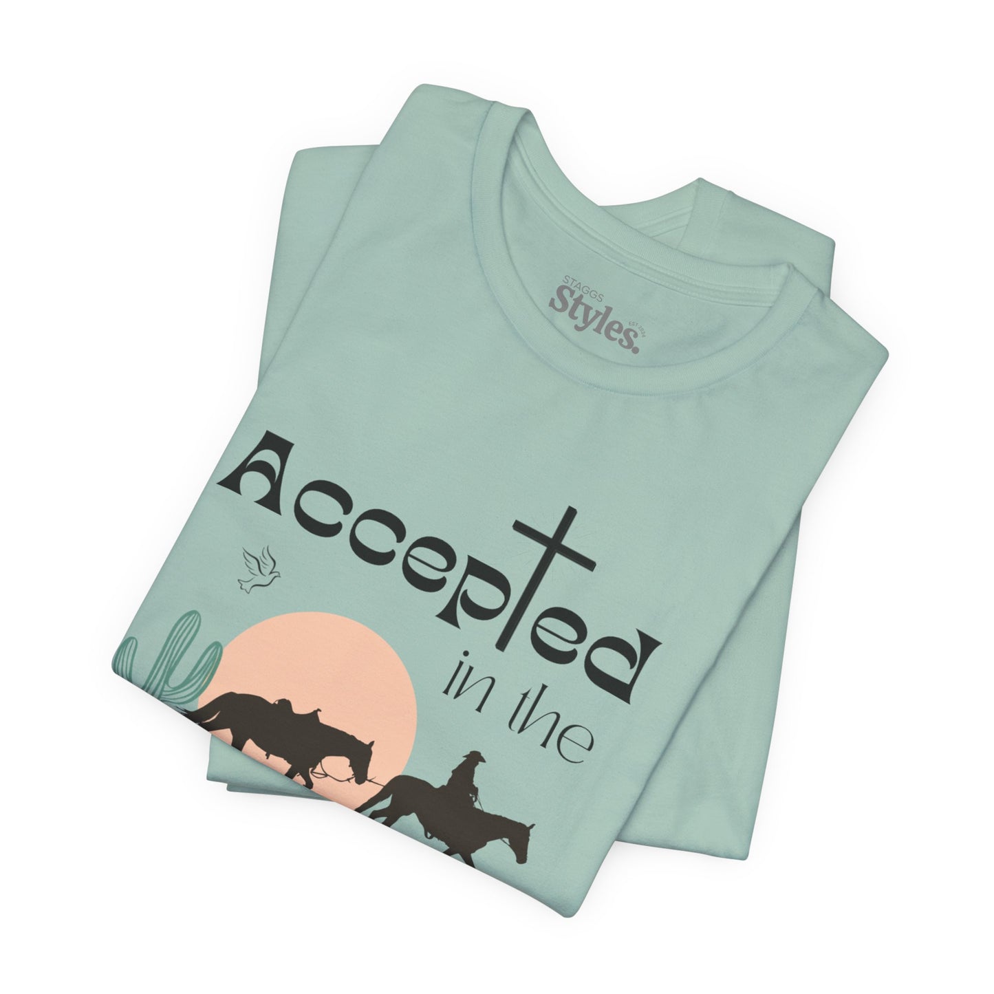 Accepted in the Beloved Shirt, Christian Tee, Bible Verse Tee, Faith, Church Shirt